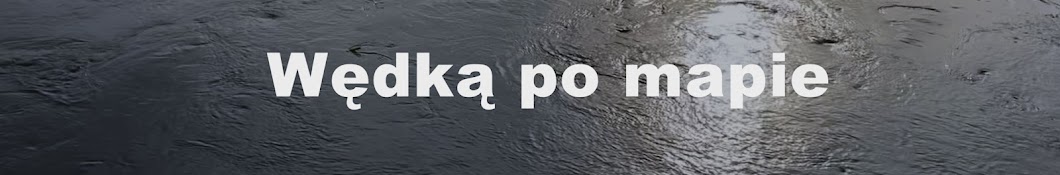 Wędką po mapie