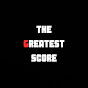 The Greatest Score