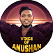 Voice of Anushan