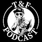 T&F Podcast