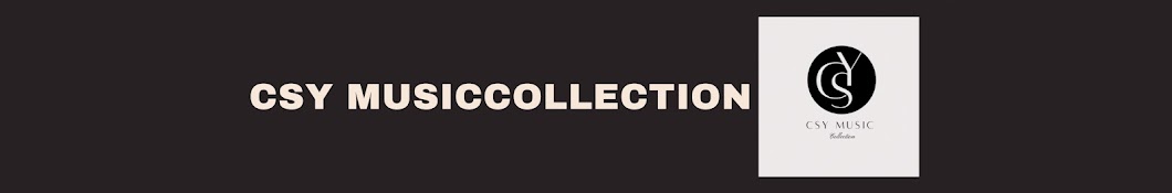 CSY-musiccollection