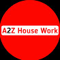 A2Z House Work 