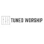 TUNED WORSHIP