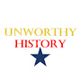 Unworthy History