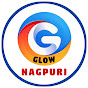 Glow Nagpuri