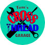 Tom's Crossthread Garage