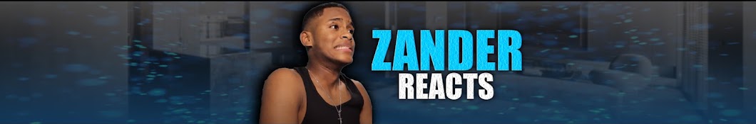 ZanderReacts