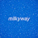 밀키웨이 milkyway