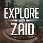 Explore With Zaid