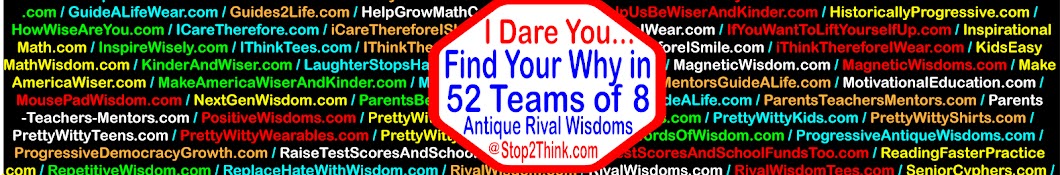 Find Your Why in 52 Teams of 8...