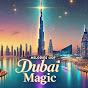 Melodies of Dubai Magic