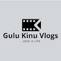 Gulu Kinu Vlogs