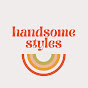 Handsome Styles