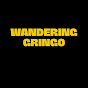 Wandering Gringo