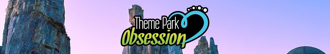 Theme Park Obsession Banner