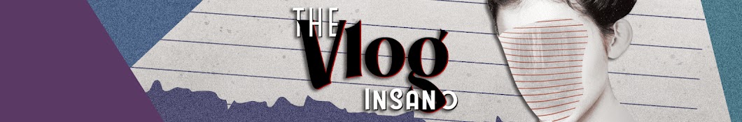 The Vlog InSano