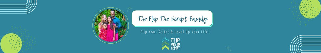The Flip the Script Family Banner