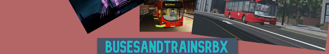 BusesAndTrainsRBX