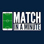 Match In A Minute