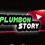 PLUMBON STORY 