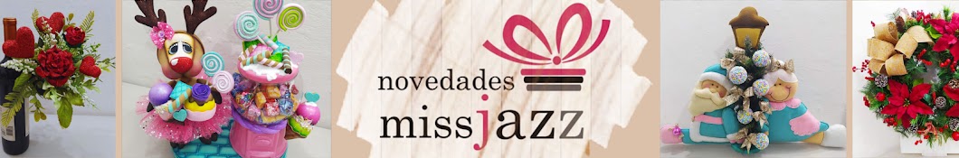 Novedades Miss Jazz