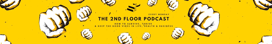 The 2nd Floor Podcast