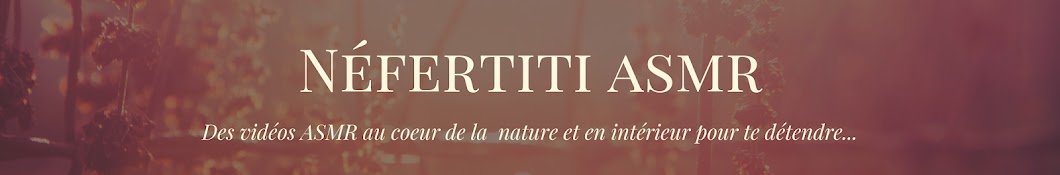 Nefertiti ASMR Banner