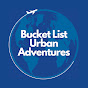 Bucket List Urban Adventures