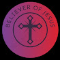 BELIEVER OF JESUS