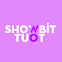 SHOW BÍT TUỐT