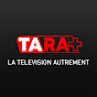 TARA PLUS TV