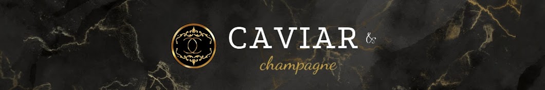 Caviar & Champagne