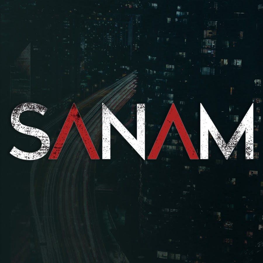 Sanam - YouTube