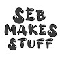 Seb Makes Stuff