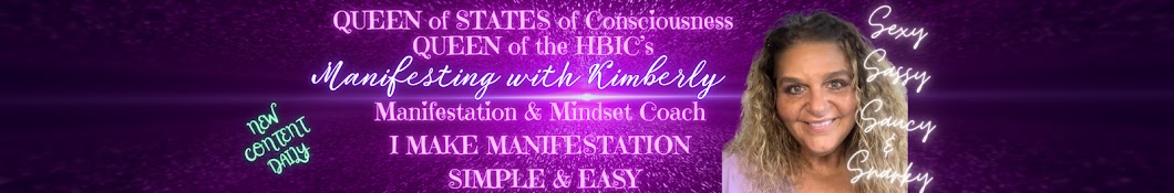 Manifesting with Kimberly Banner