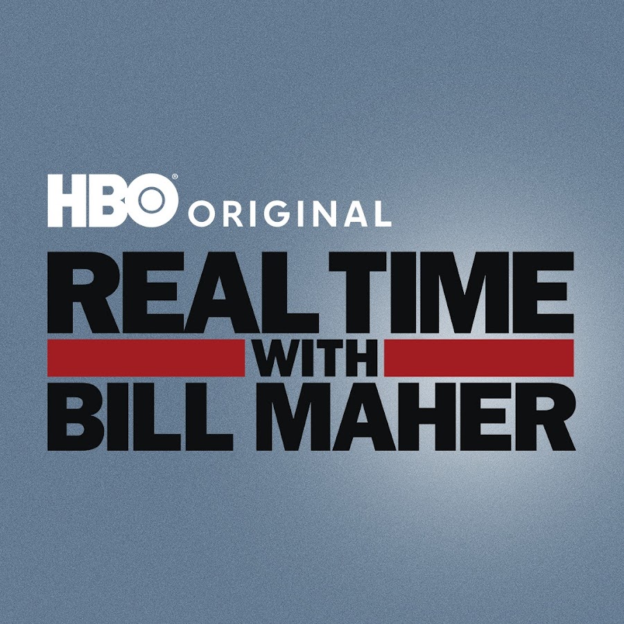 Ready go to ... https://www.youtube.com/channel/UCy6kyFxaMqGtpE3pQTflK8A [ Real Time with Bill Maher]