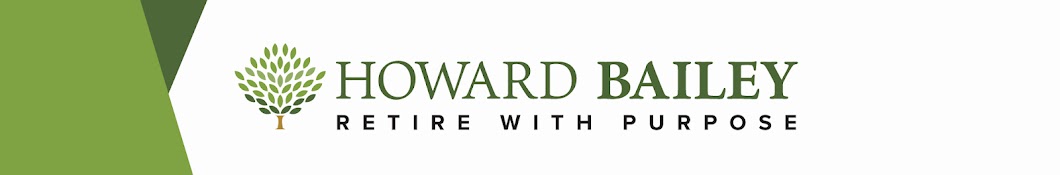 Retire with Purpose from Howard Bailey Financial