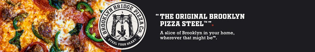 Brooklyn Bridge Pizza Co., The Original Brooklyn Pizza Steel