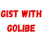 Gist with Golibe