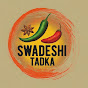 Swadeshi tadka