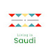 Living In Saudi