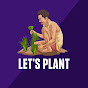 Let's Plant