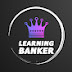 Learning banker