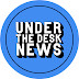 Under The Desk News