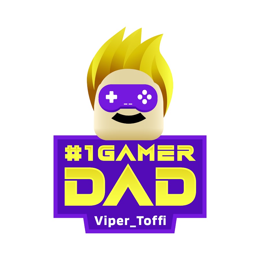 #1 GAMER DAD - Viper_Toffi @viper_toffi