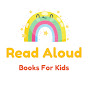 Read Aloud Books For Kids
