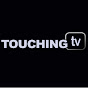 Touching Tv