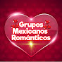 Grupos Mexicanos Románticos