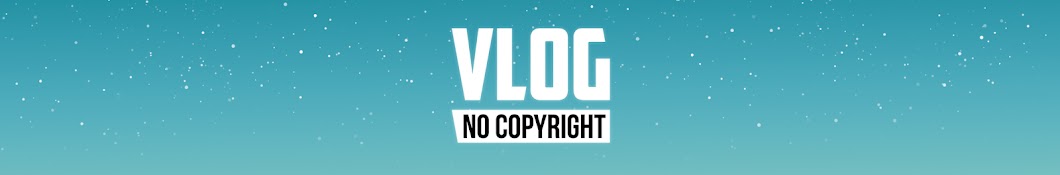 Vlog No Copyright Music Banner