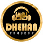 DHEHAN PROJECT #